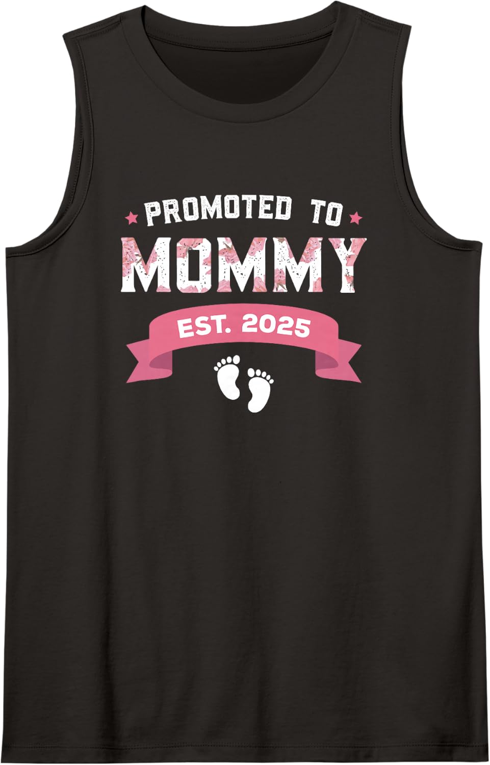 Promoted to Mommy Est. 2025 New Mom Gift First Mommy Sleeveless Tank Top - Black