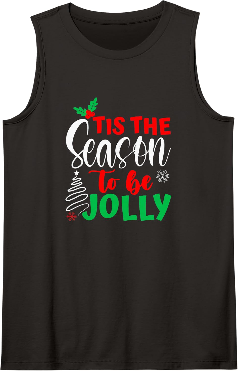 Tis The Season to Be Jolly Christmas Saying Sleeveless Tank Top - Black