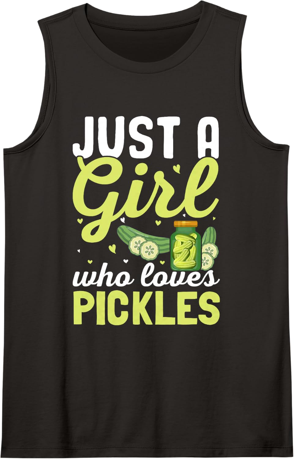 Just A Girl Who Loves Pickles Funny Pickle Lover Sleeveless Tank Top - Black