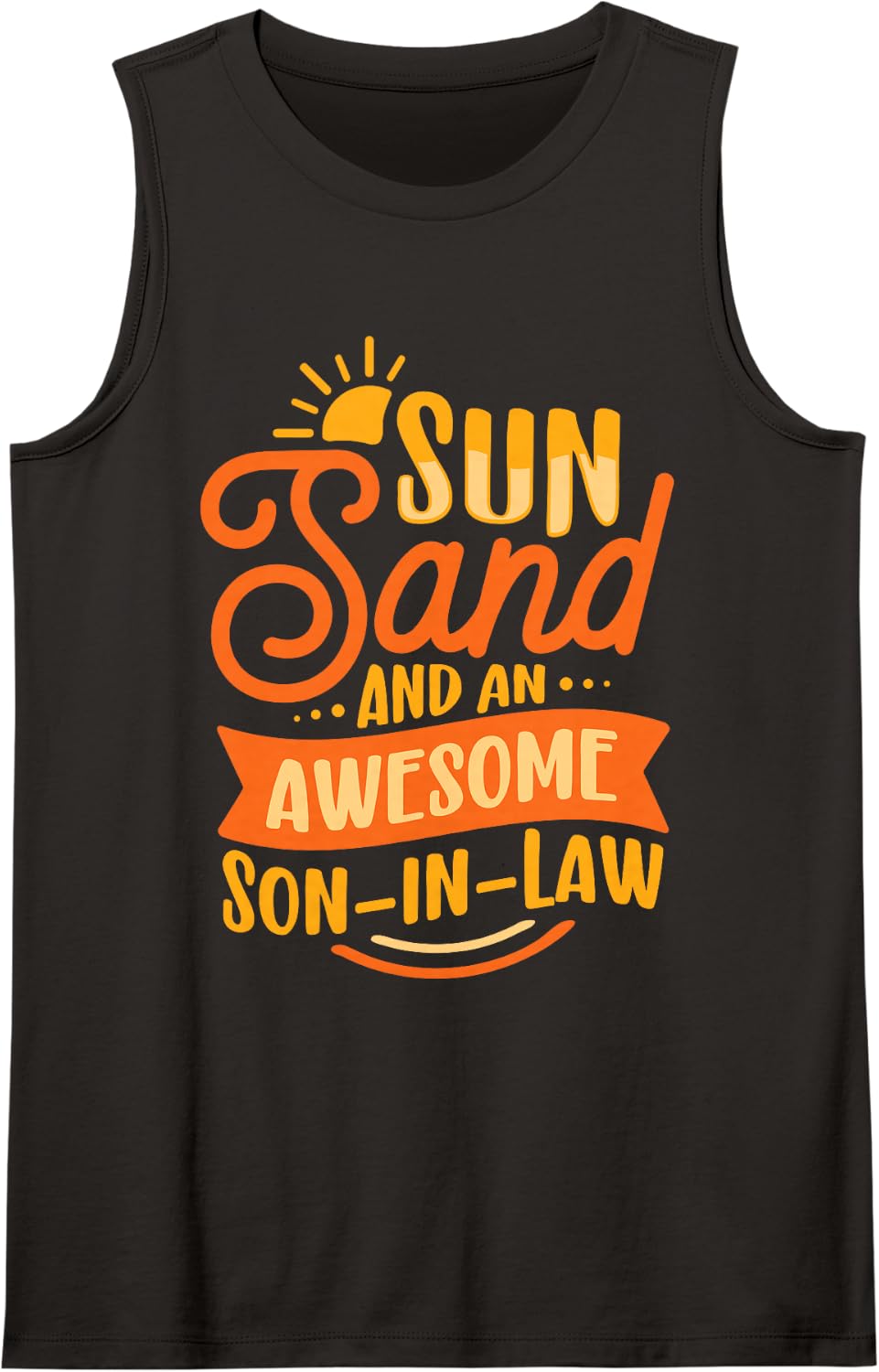 Sun Sand and an Awesome Son in Law Summer Vacation Funny Sleeveless Tank Top - Black