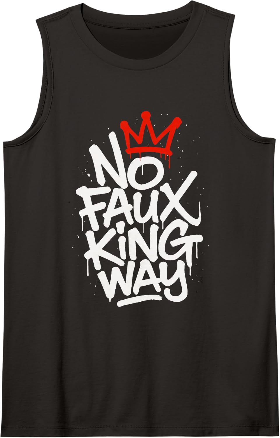 No Faux King Way Protest Sign Sleeveless Tank Top - Black