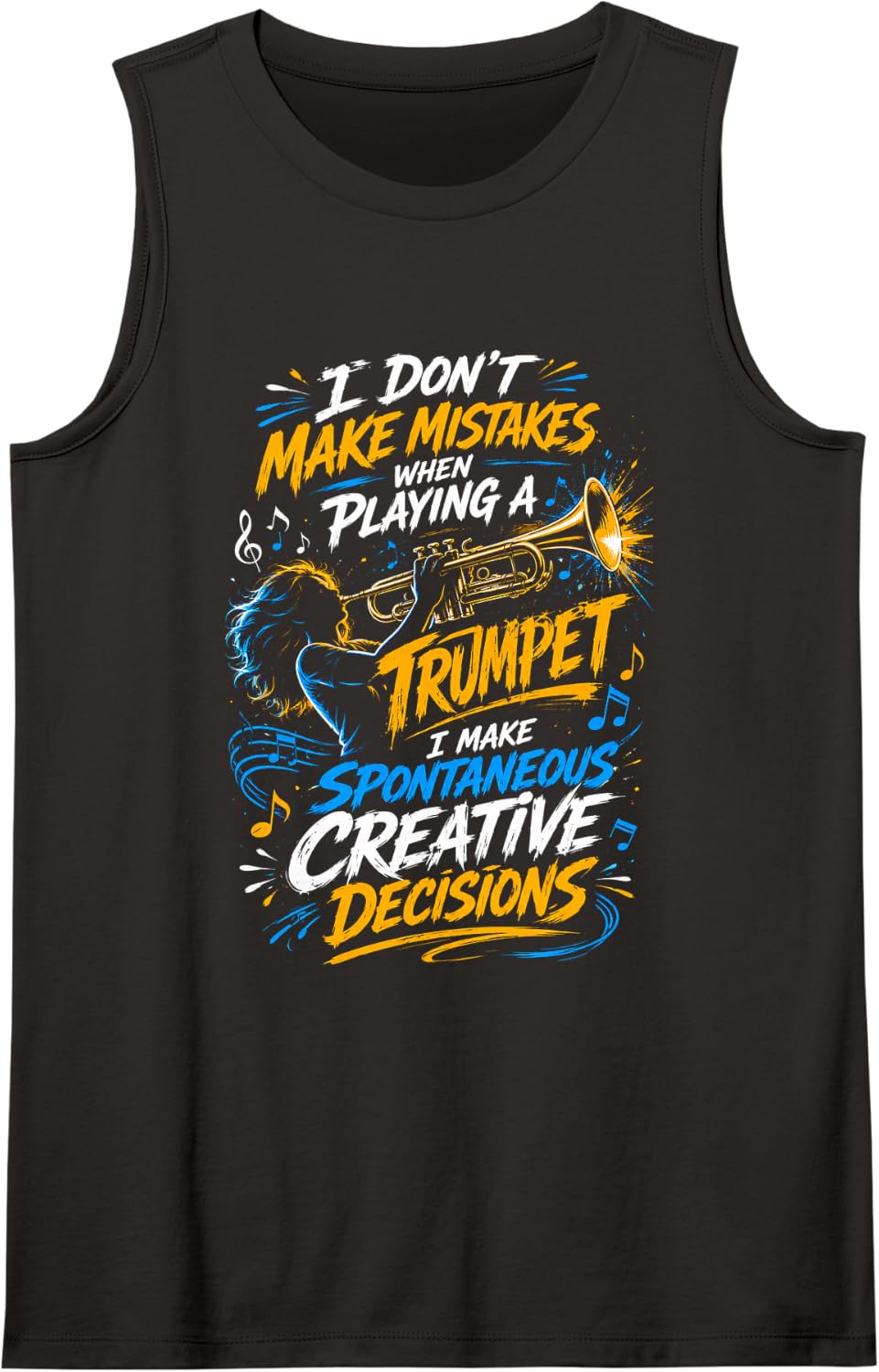 Don't Make Mistakes Playing Trumpet Player Trumpeter Music Tank Top - Black