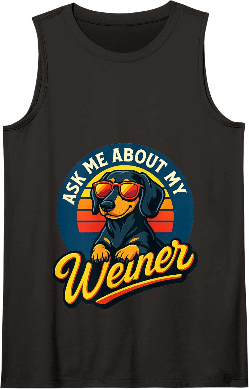 Ask Me About My Weiner Funny Dachshund Joke Retro Funny Tank Top - Black