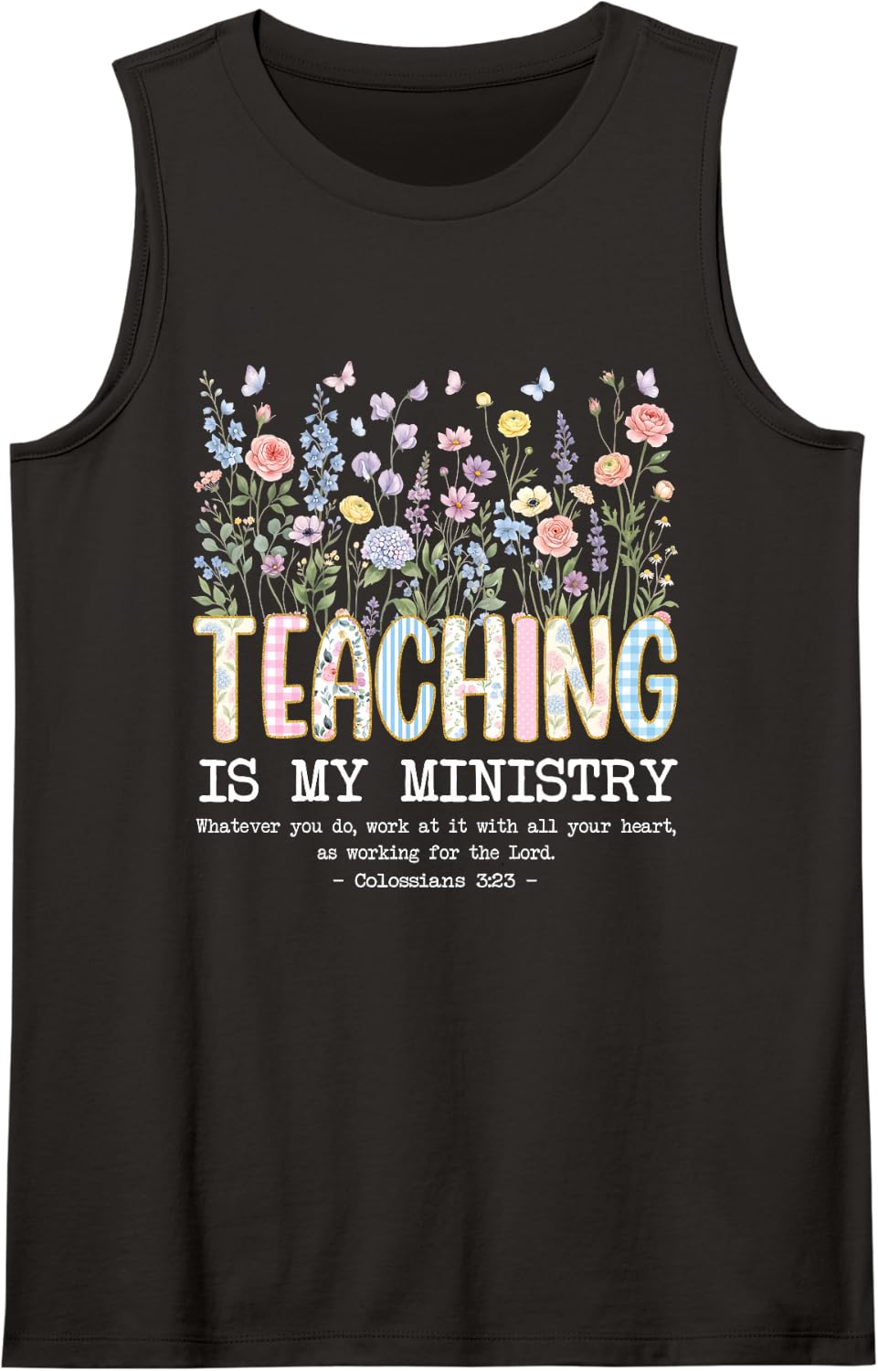 Teaching is My Ministry God Christian Teacher Back to School Sleeveless Tank Top - Black