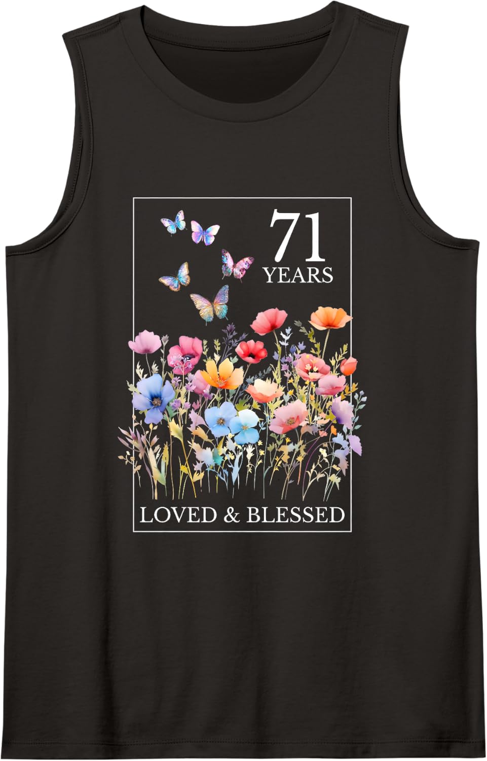 71 Years Loved Blessed Butterfly Flower Stamp 71st Birthday Sleeveless Tank Top - Black