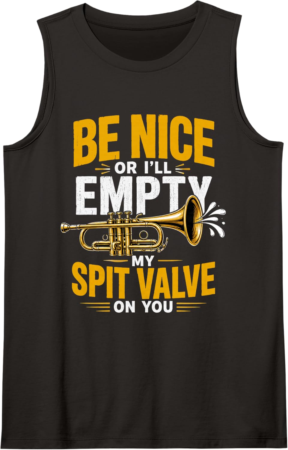 Empty My Spit Valve Trumpet Player Musician Trumpeter Music Tank Top - Black