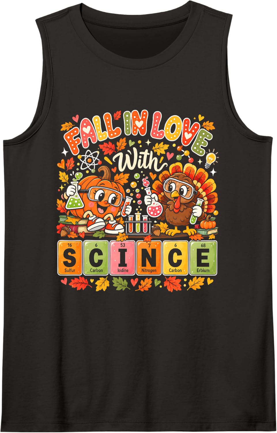 Fall in Love with Science Thanksgiving Turkey STEM Teacher Sleeveless Tank Top - Black
