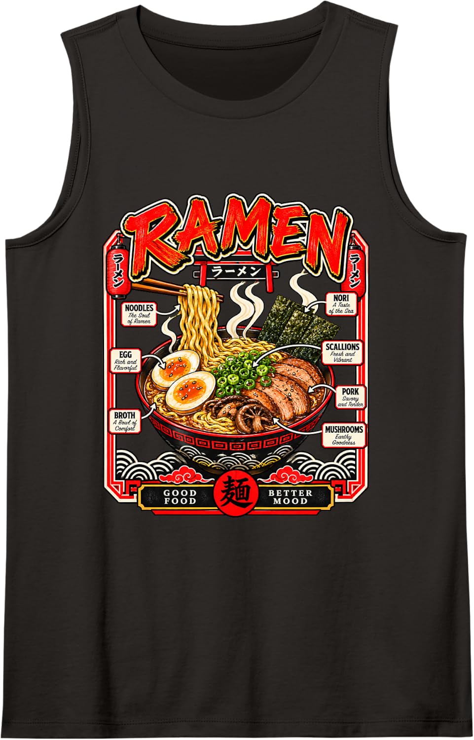Ramen Good Food Better Mood Japanese Noodle Lover Design Sleeveless Tank Top - Black