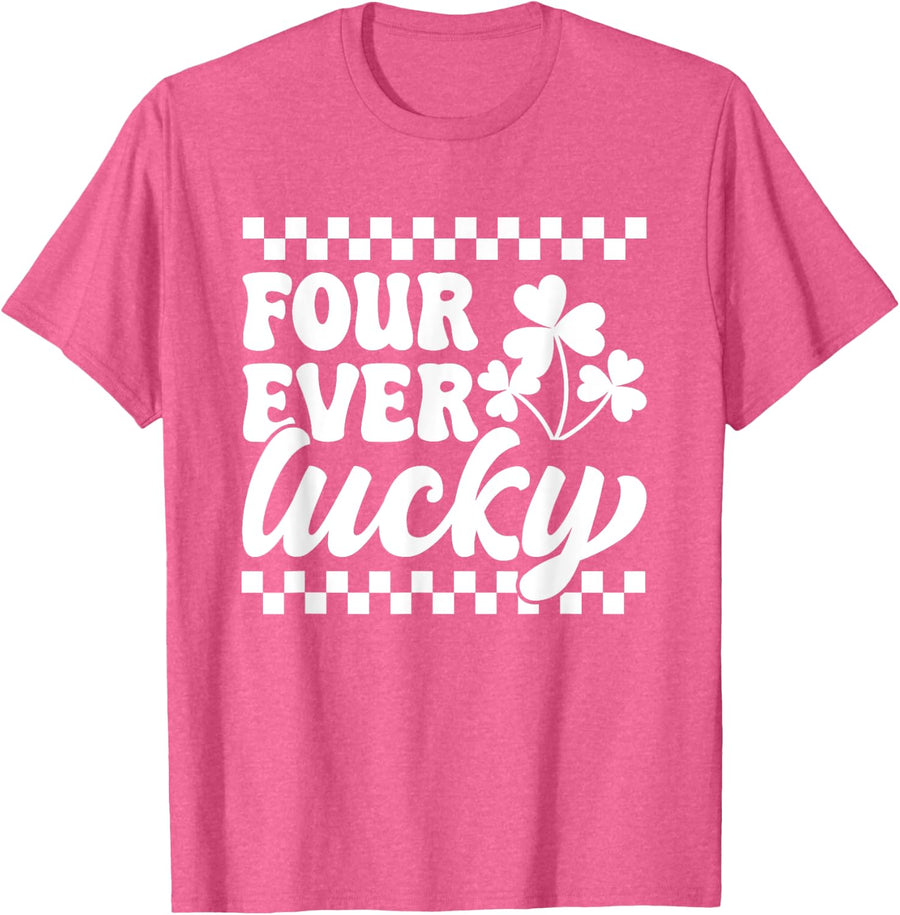 4th Fourth Birthday St Patrick's Day Four Ever Lucky T-Shirt - Pink Heather