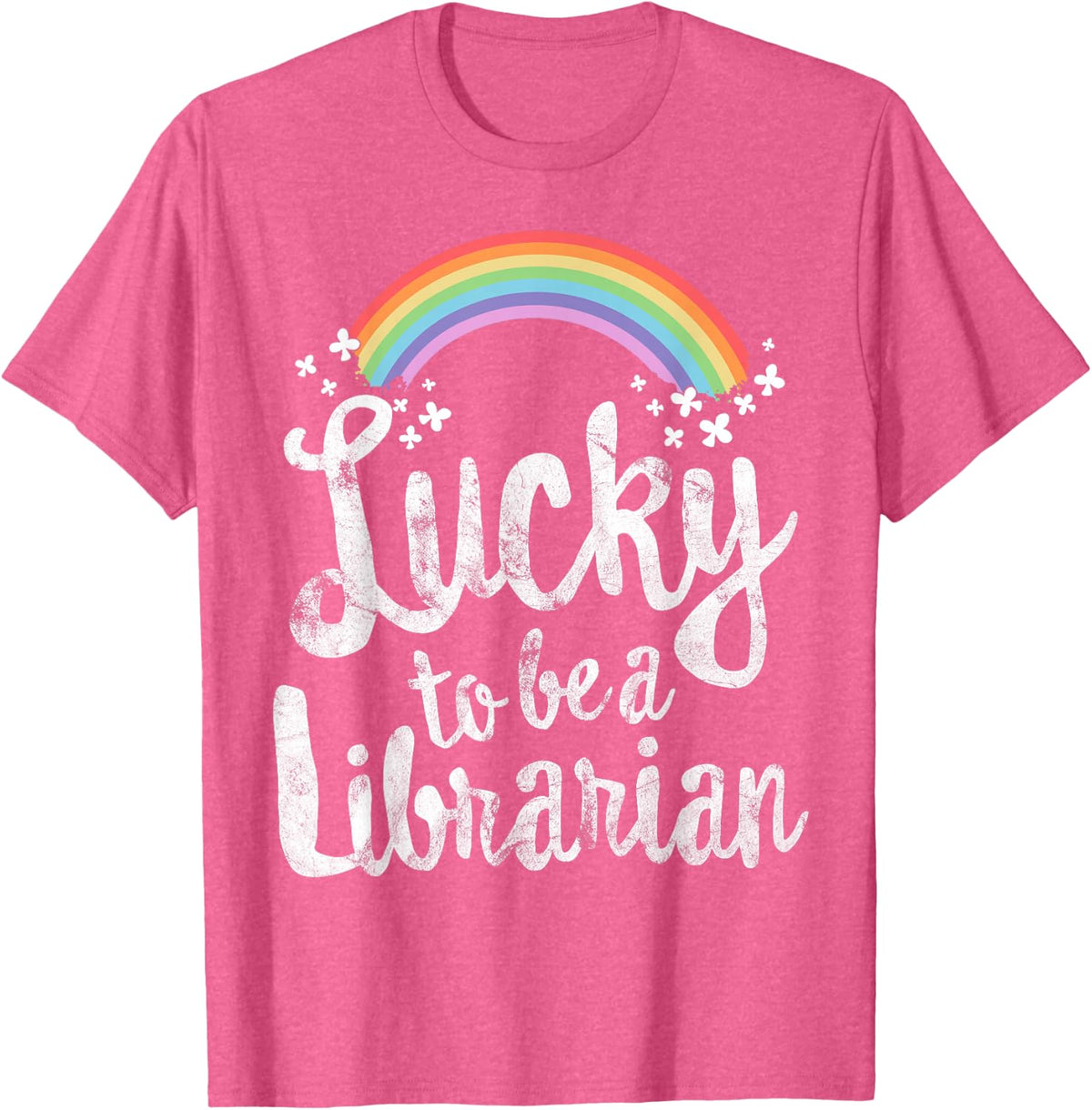 Lucky to Be A Librarian T-Shirt School St Patricks Day Gift T-Shirt - Pink Heather