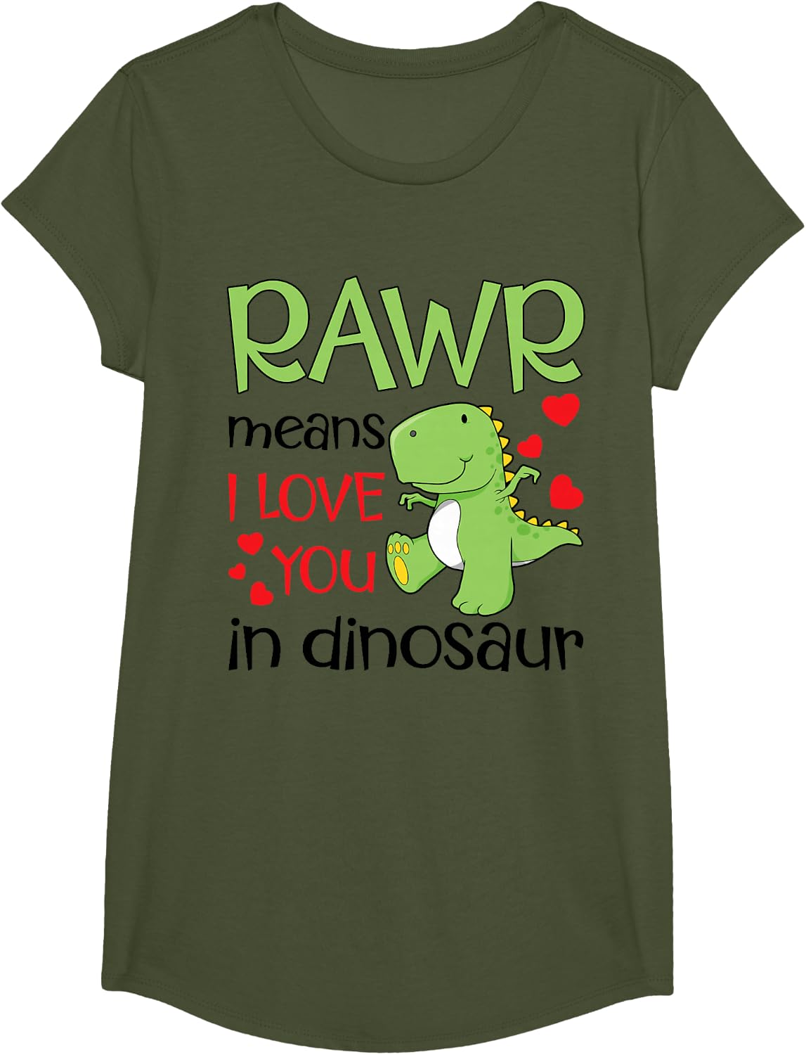 Rawr I Love You Valentine's Day Dinosaur Dinosaur T-Shirt - Girls Olive Green