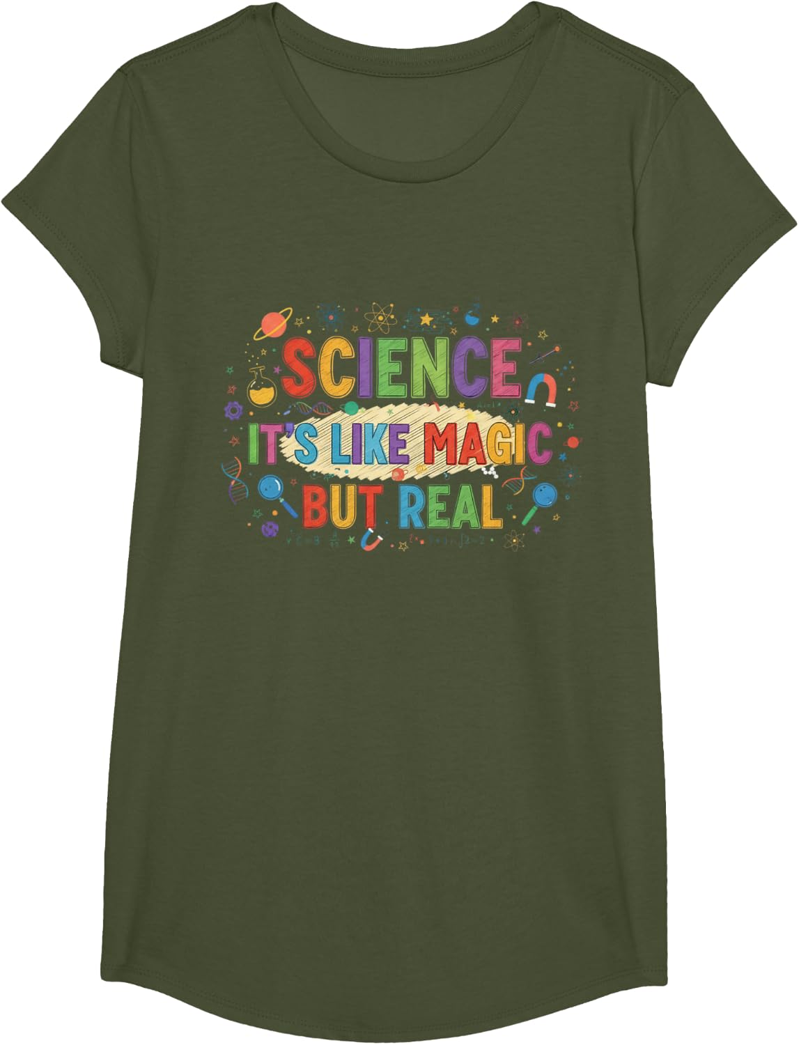 Science It's Like Magic But Real T-Shirt - Girls Olive Green