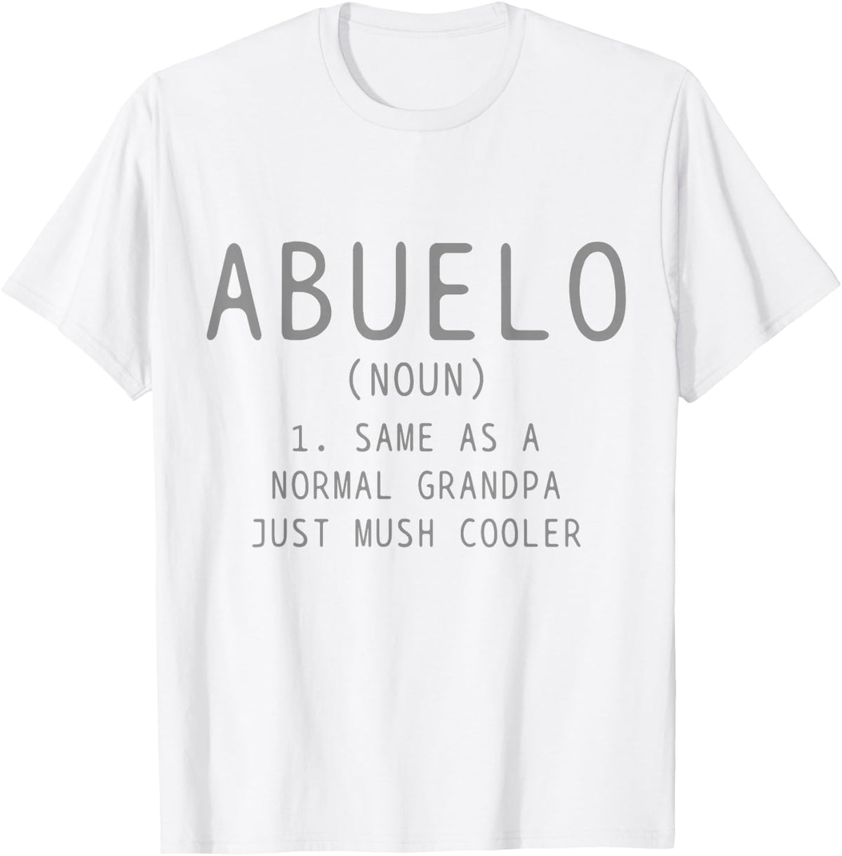 Abuelo Definition Puerto Rican Mexican Cuban Father's Day T-Shirt - White