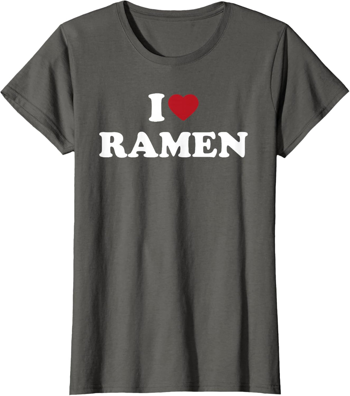 I Love Ramen Noodle Food Phrase T-Shirt - Asphalt Grey