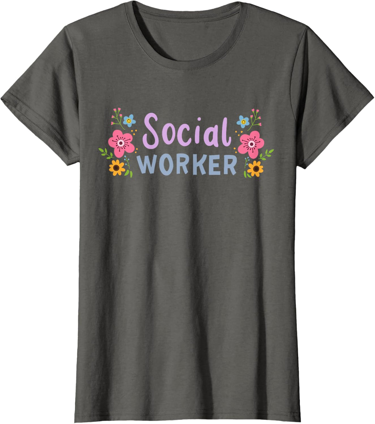 Social Work Social Worker Flower T-Shirt - Asphalt Grey