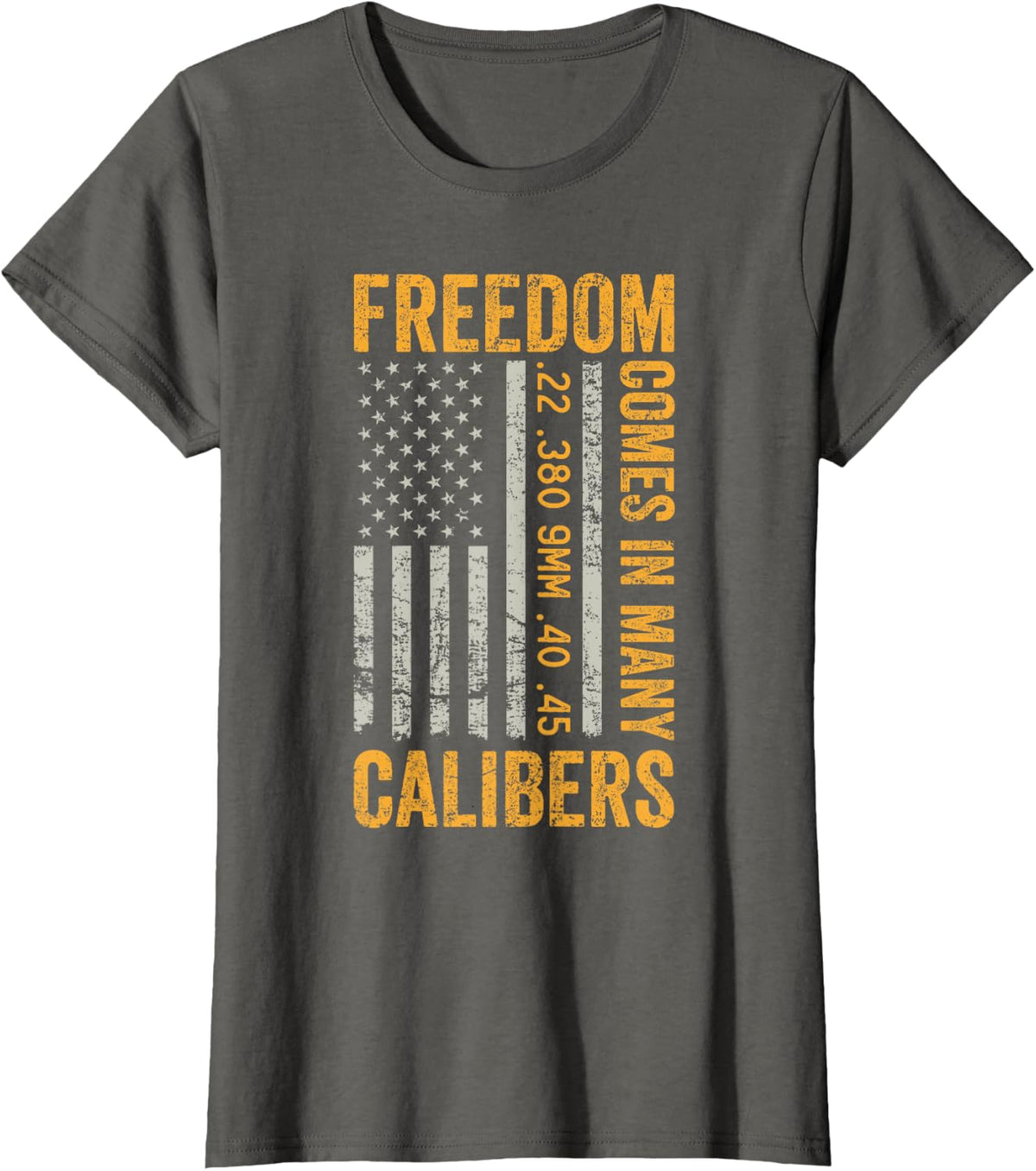Freedom Comes In Many Calibers - Funny Pro Gun USA Flag T-Shirt - Asphalt Grey