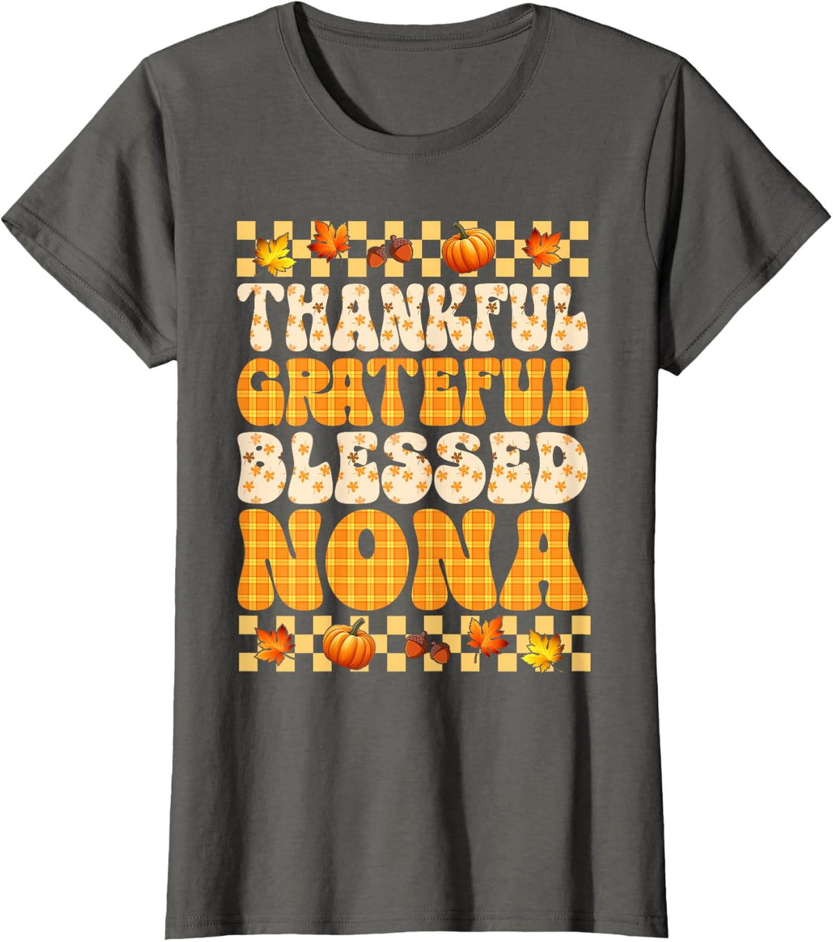 Thankful Grateful Blessed Nona Thanksgiving Autumn T-Shirt - Asphalt Grey