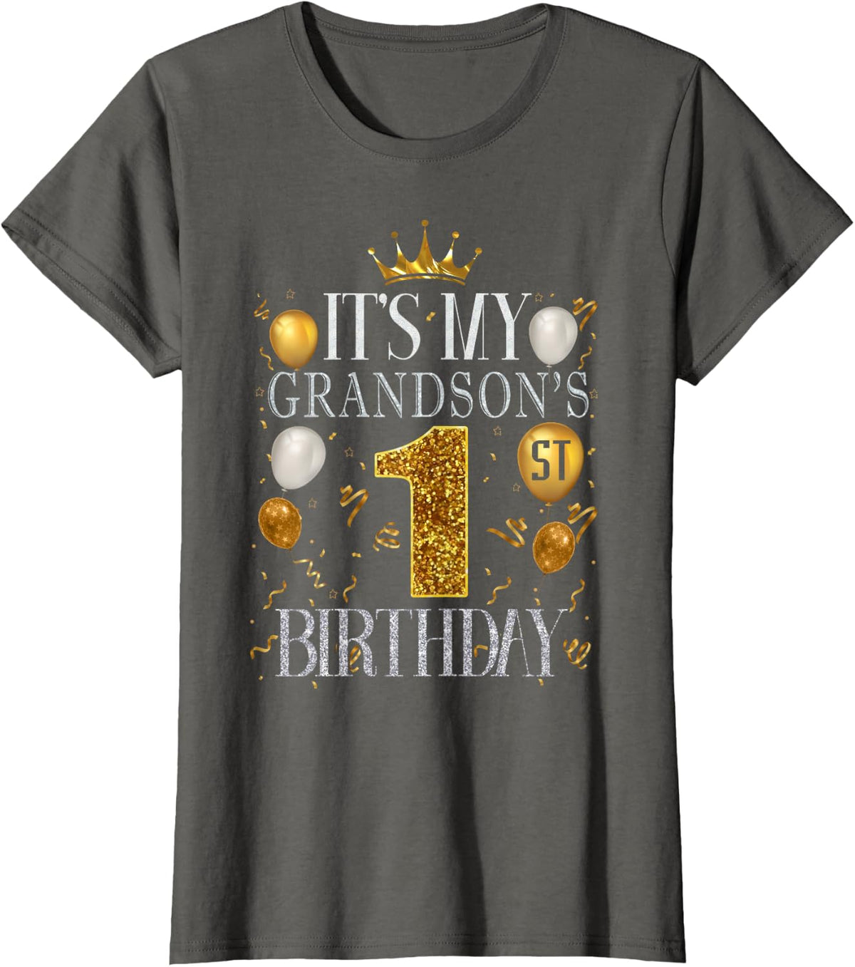 It's My Grandson's 1st Birthday Happy Birthday 1 Years Old T-Shirt - Asphalt Grey