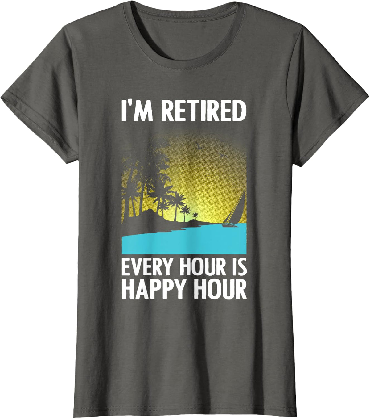 Cool Retirement Art For Men Women Retirement Retired Retiree T-Shirt - Asphalt Grey