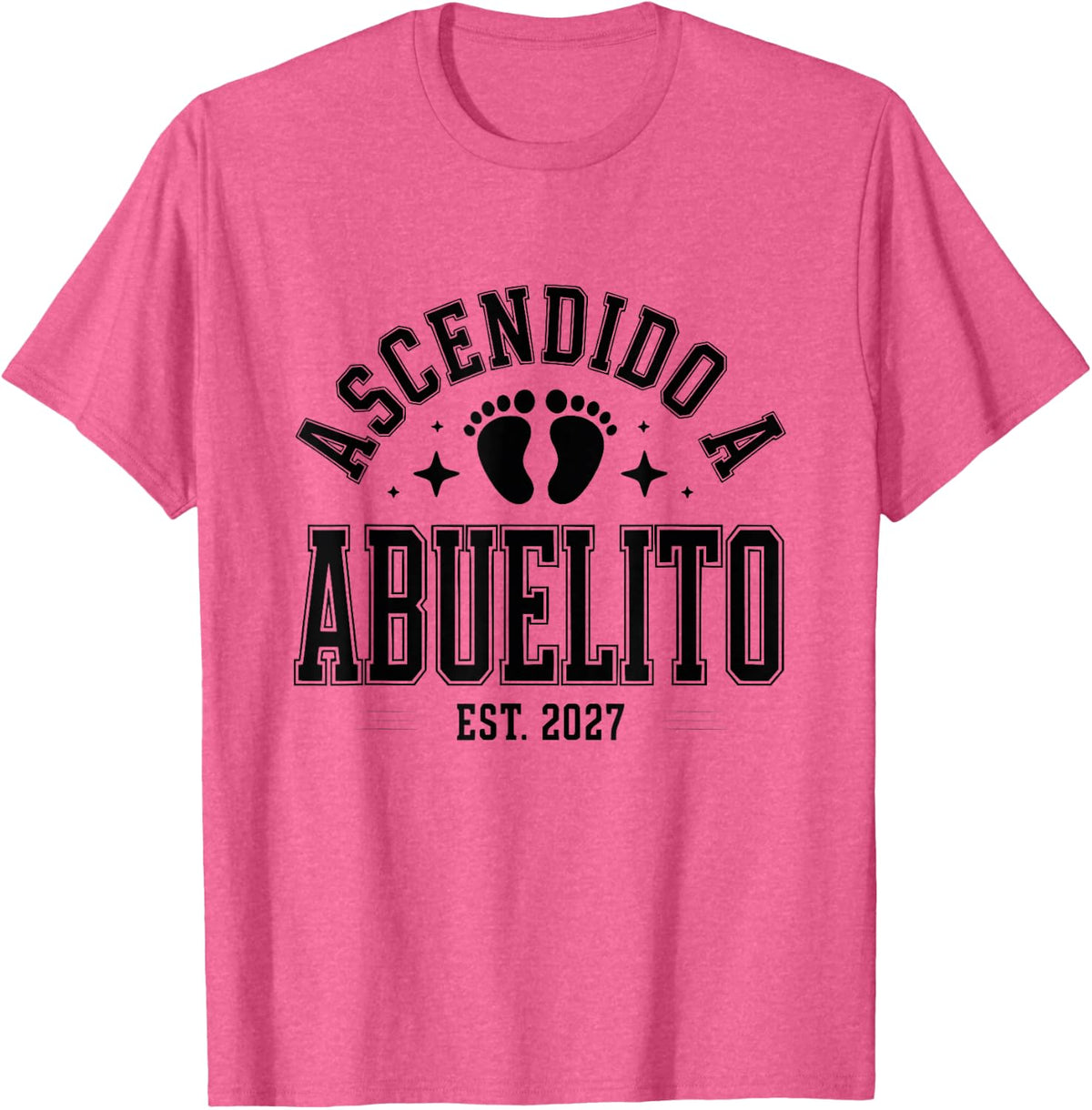 Ascendido A Abuelito Est 2027 Pies Baby Estilo Colegial T-Shirt - Pink Heather