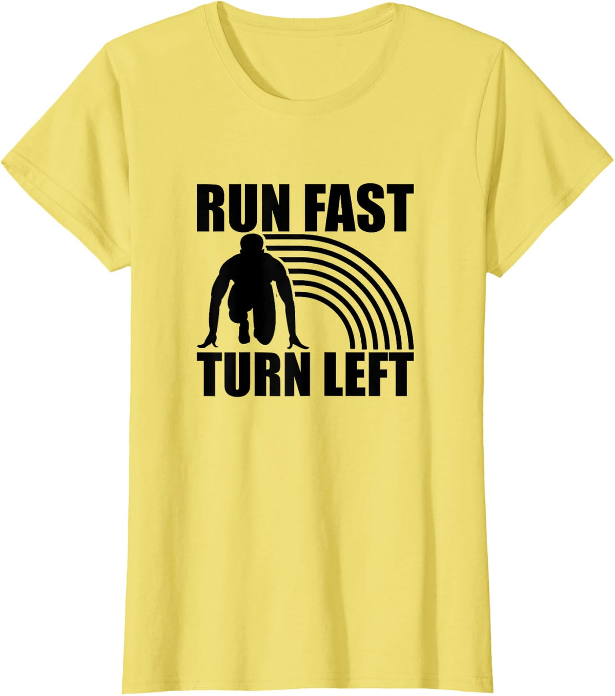 Run Fast Turn Left, Track And Field Runner T-Shirt - Lemon Yellow