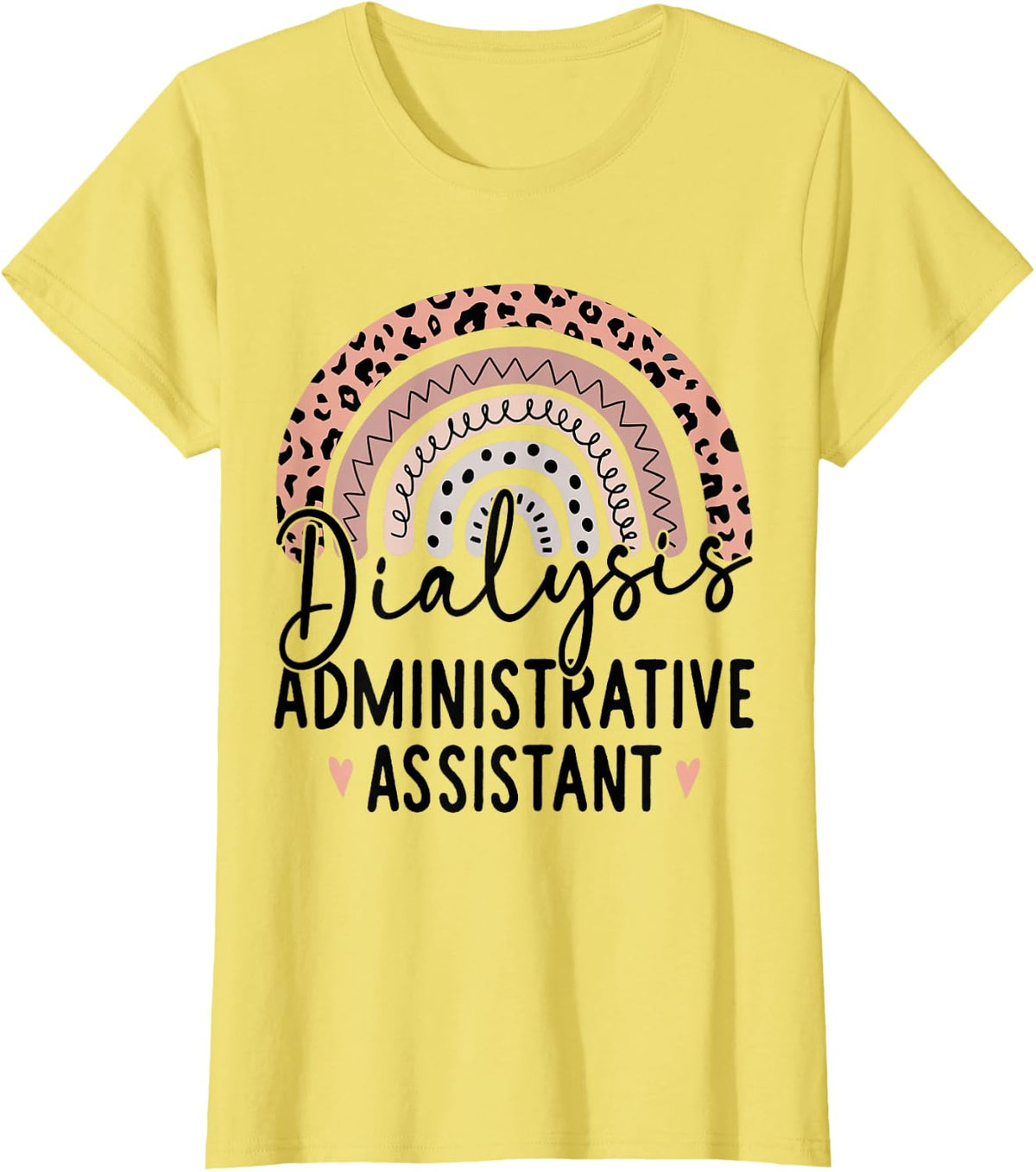 Dialysis Administrative Assistant Nephrology Nurse Dialysis T-Shirt - Lemon Yellow