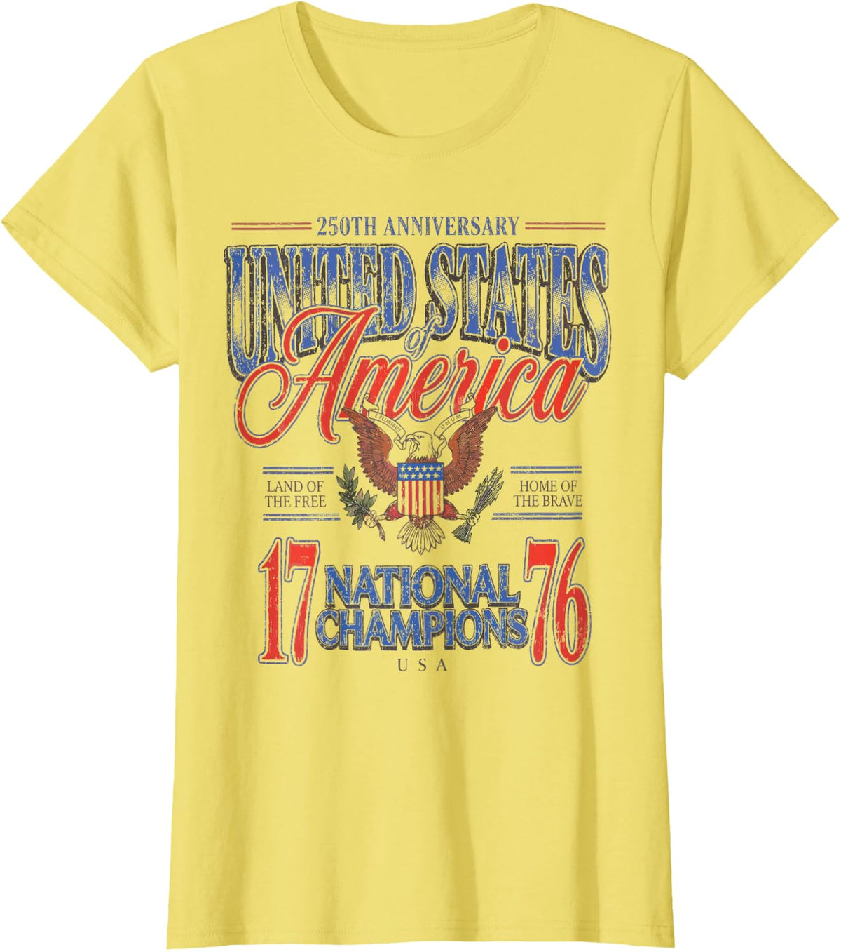 July 4th 1776 National Champions America 250th Anniversary T-Shirt - Lemon Yellow