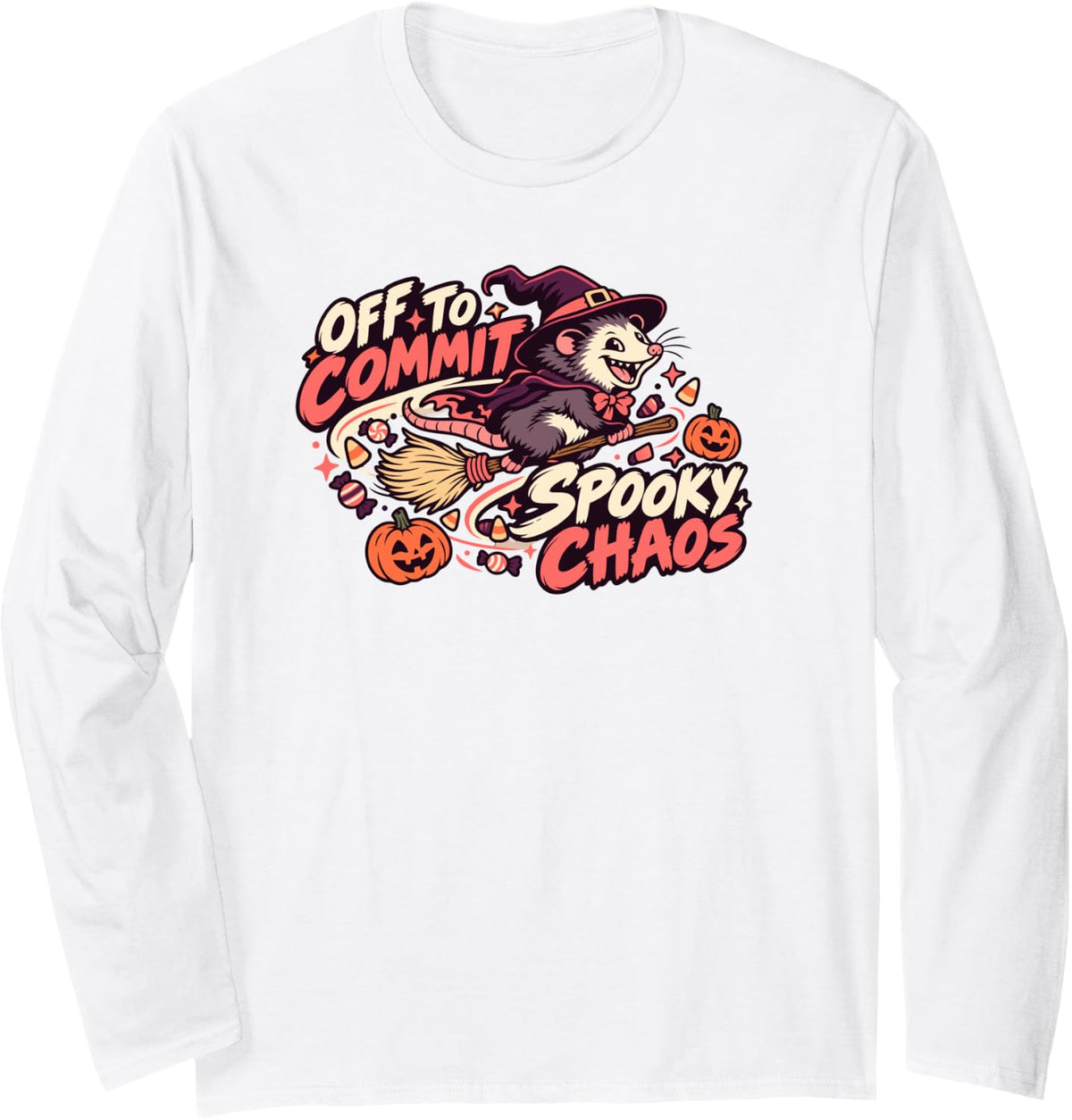Funny Opossum Witch Flying Broom Off to Commit Spooky Chaos Long Sleeve T-Shirt - Adult Unisex White