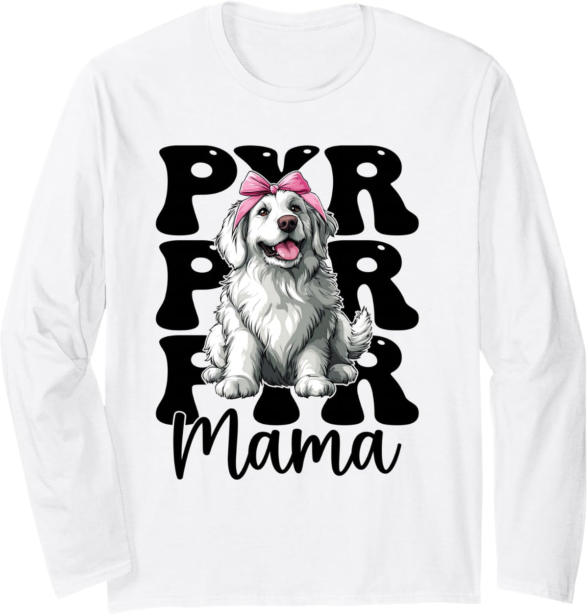 Pyr Mama Mom Great Pyrenees Dog Mother's Day Coquette Bow Long Sleeve T-Shirt - Adult Unisex White