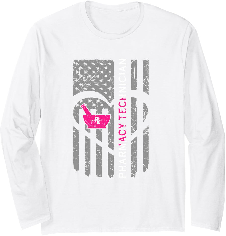 Patriotic Pharmacist Technician Ladies Pharmacy Tech Long Sleeve T-Shirt - Adult Unisex White