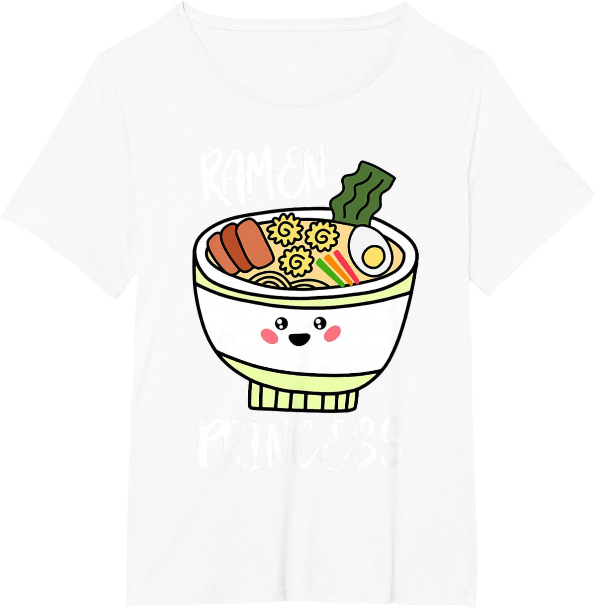 Ramen Princess Cute Kawaii Asian Noodle Tees T Shirts Girls Gift - White