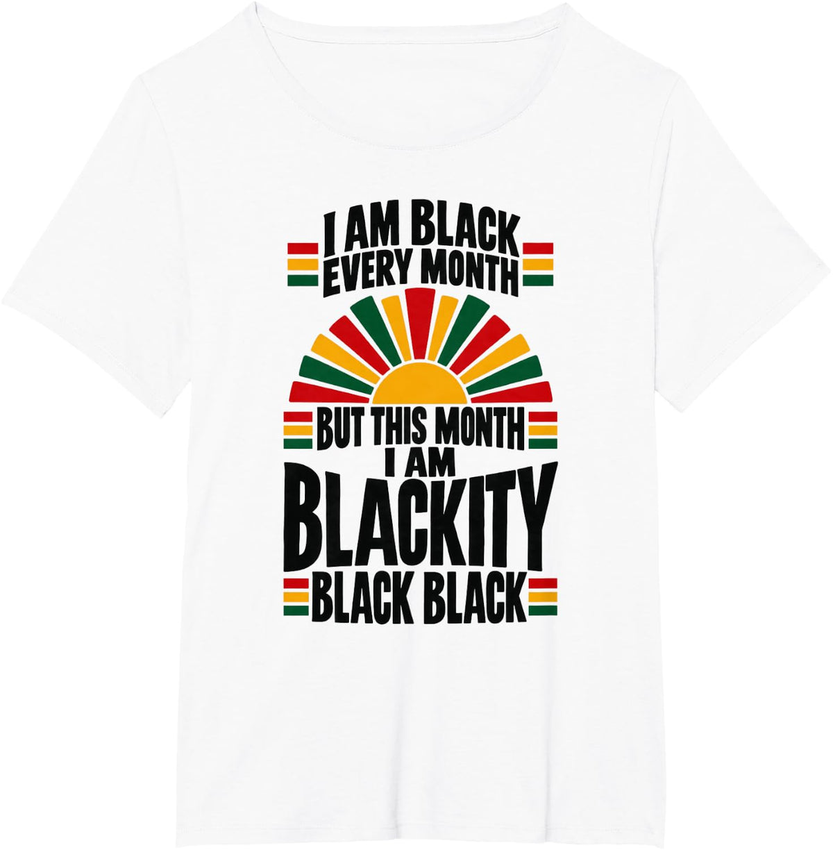 I Am Blackity Black African Pride Heritage T-Shirt - White