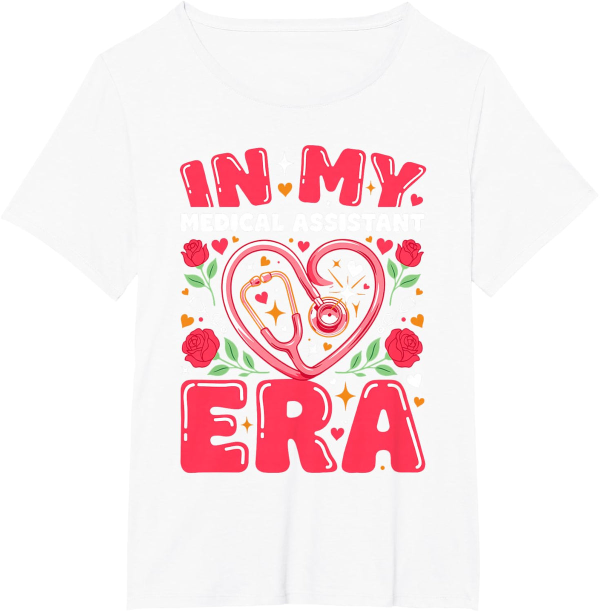in My Medical Assistant Era Clinic Patient Care T-Shirt - White