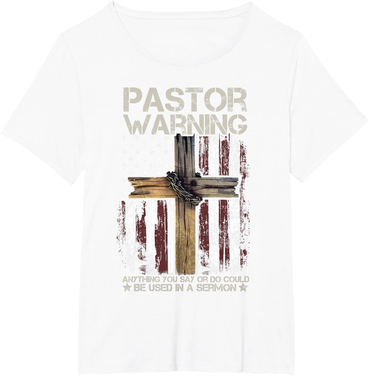Christian Cross USA American Flag Pastor Warning Women Men T-Shirt - White