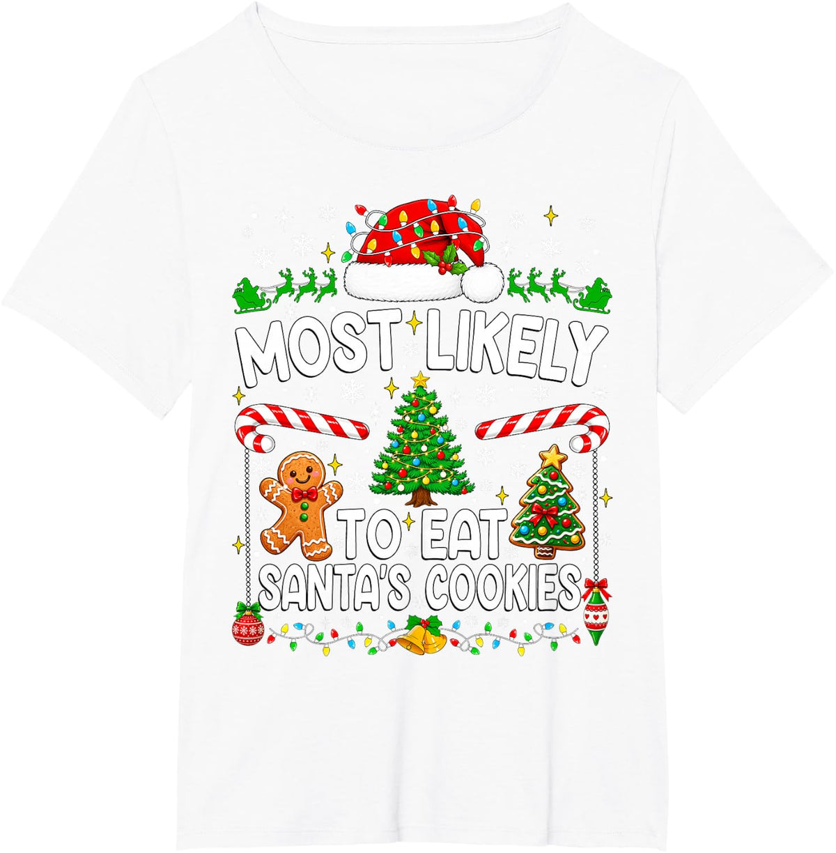 Most Likely to Eat Santa's Cookies Xmas Family Christmas T-Shirt - White