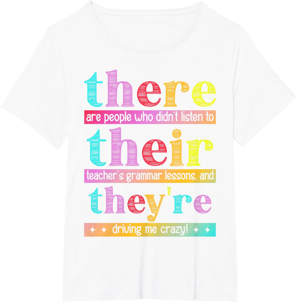 There Their They're Funny English Grammar Teacher 100 Days T-Shirt - White