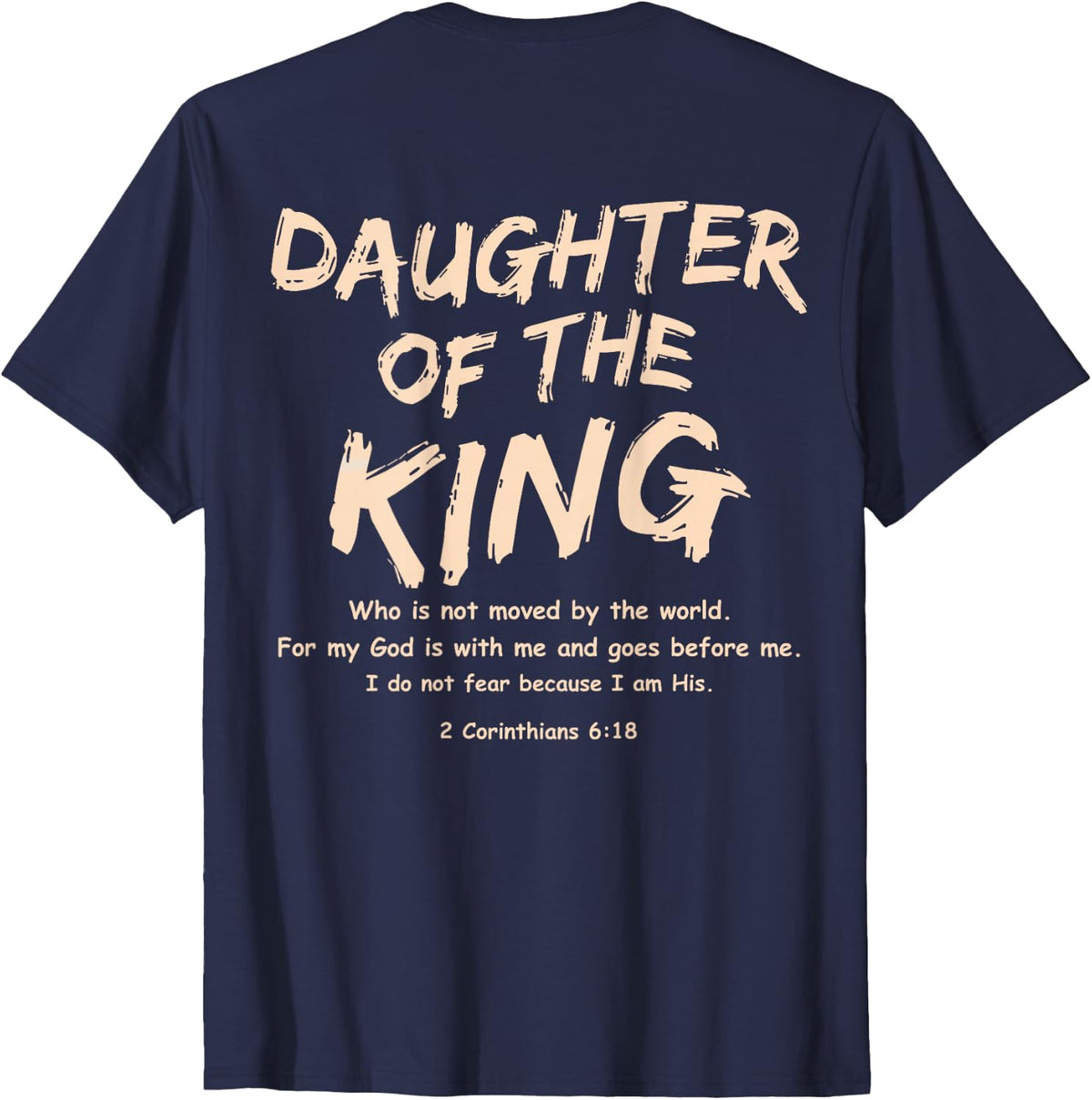 Daughter of The King Jesus Christian Faith Over Fear T-Shirt Tee for Women Girls - Navy Blue