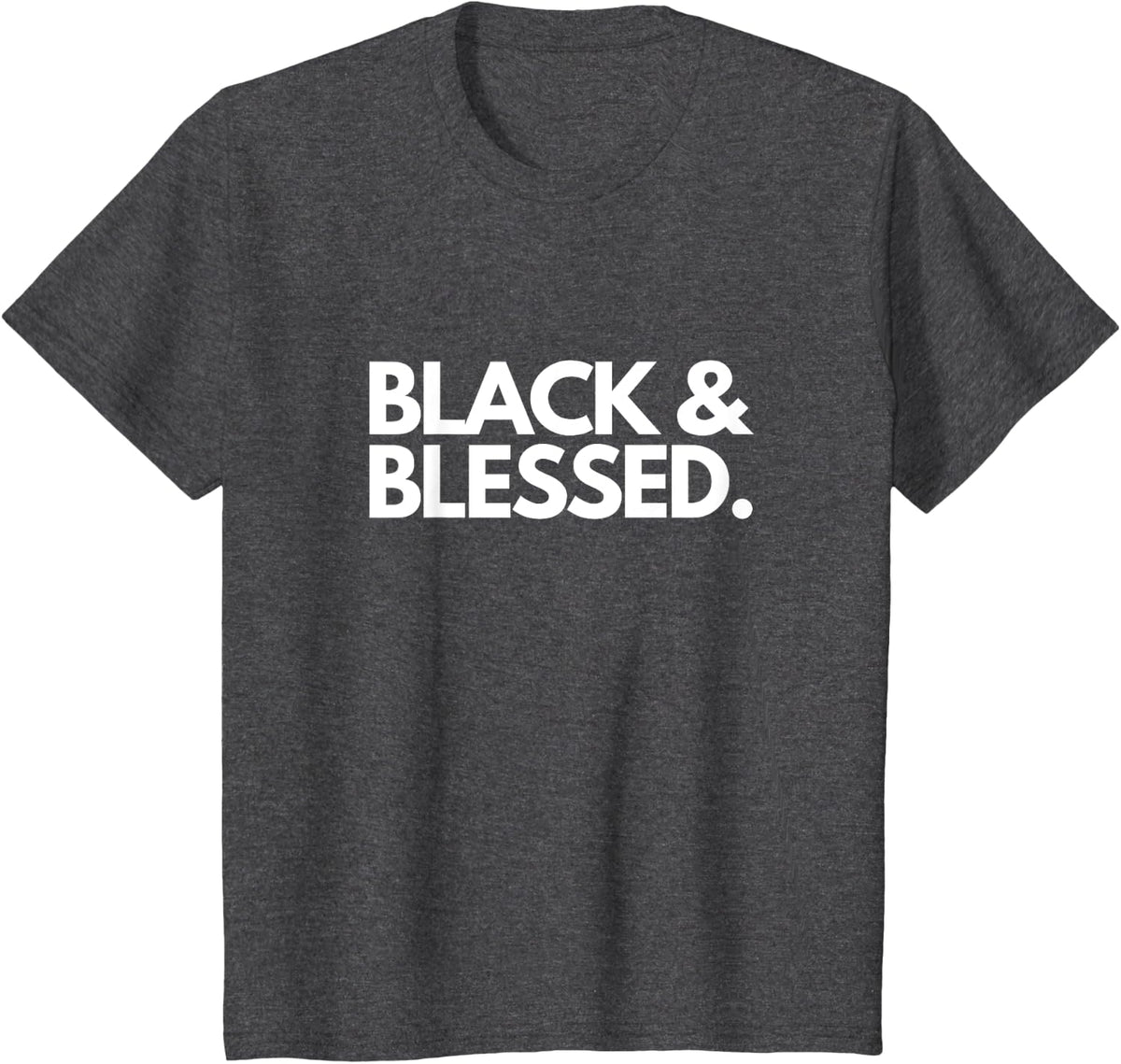 black and blessed T-Shirt - Dark Heather Grey