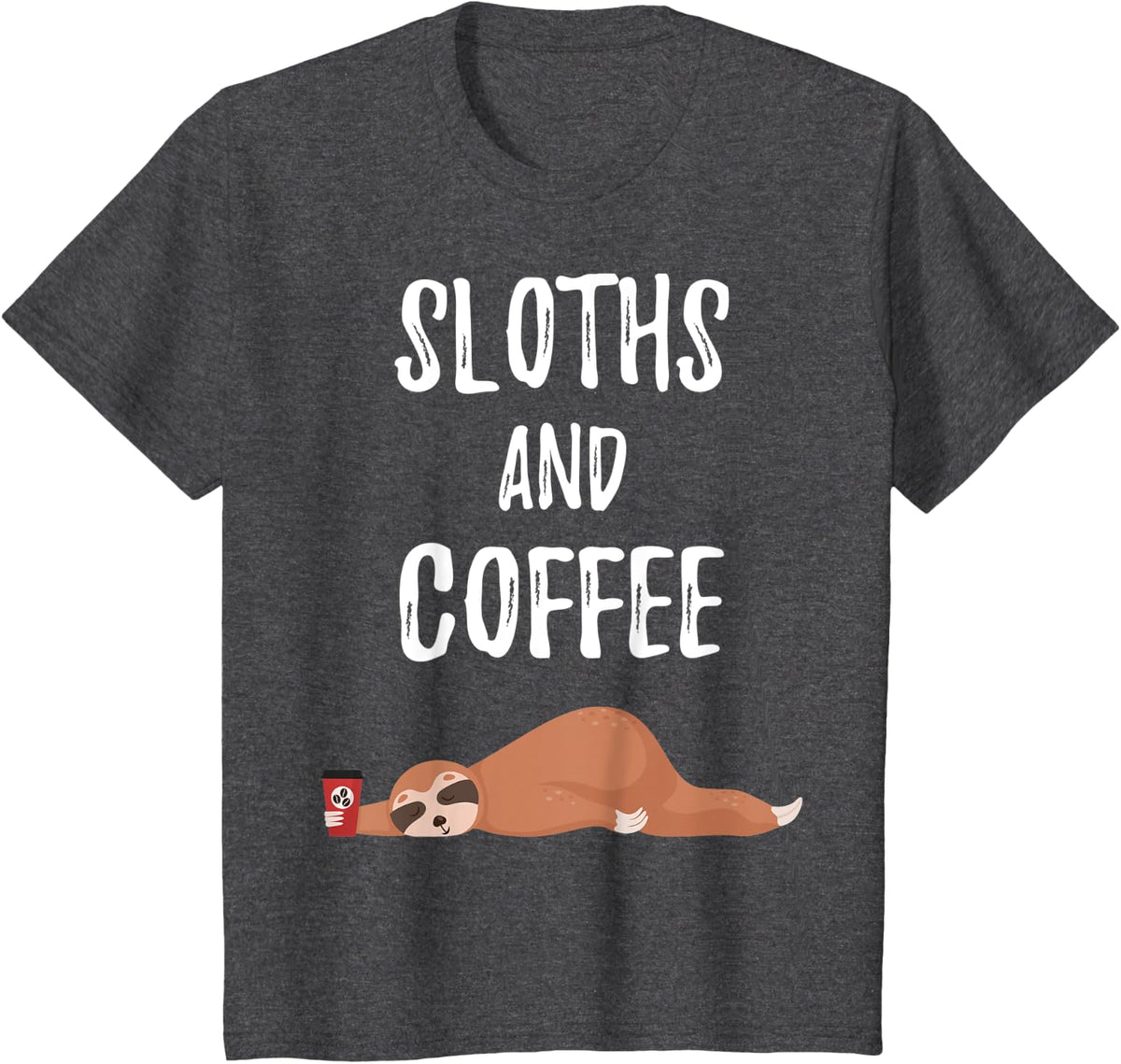 Sloths and Coffee funny cute sleep sloth coffee theme gift T-Shirt - Dark Heather Grey
