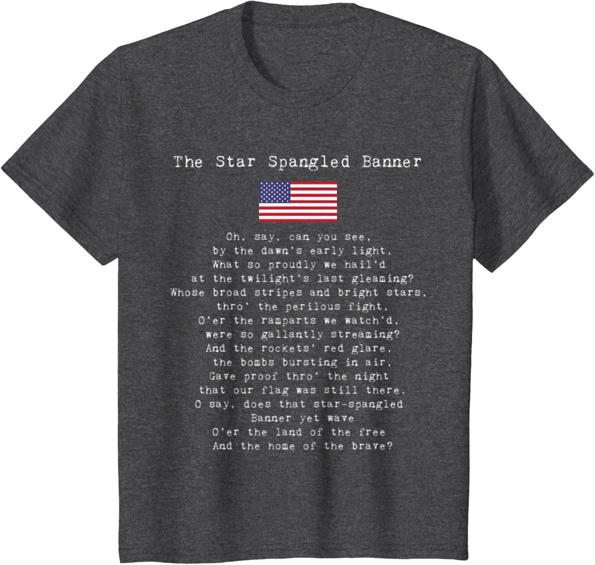 The Star Spangled Banner Patriotic USA 4th Of July T-Shirt - Dark Heather Grey