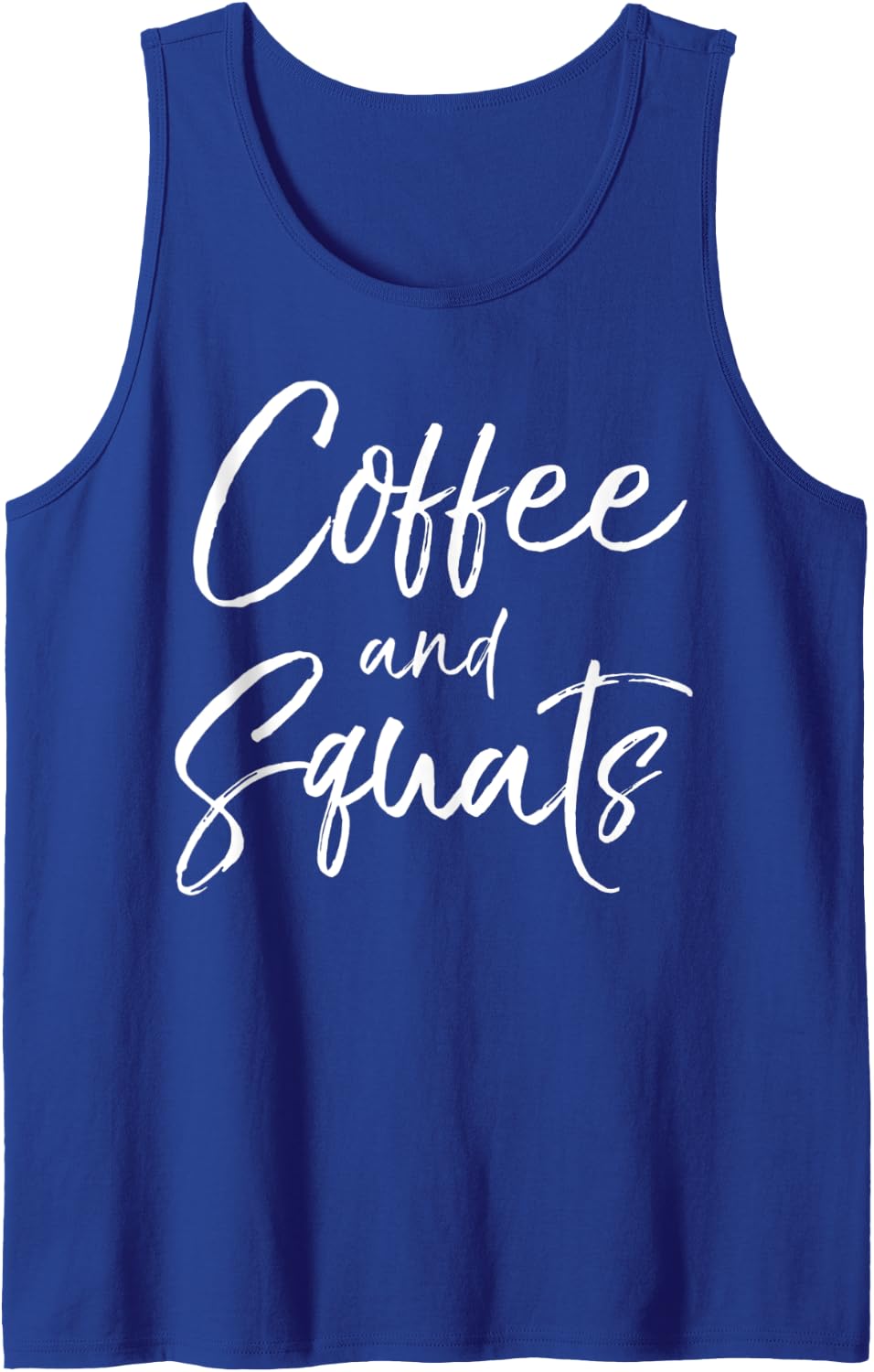 Leg Day Workout Quote for Women Cute Coffee and Squats Tank Top - Royal Blue