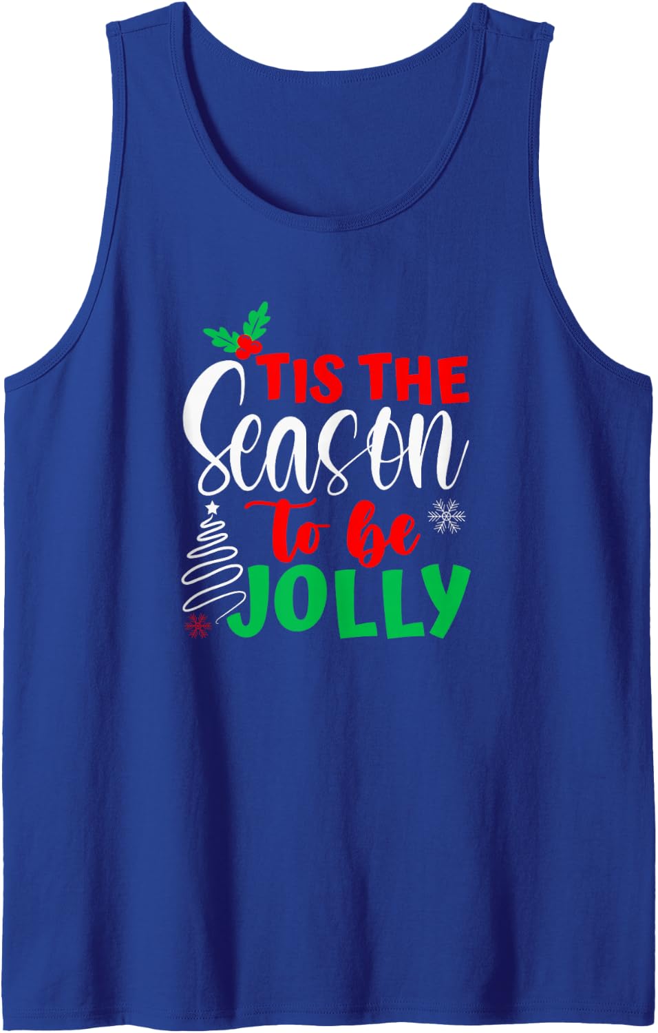 Tis The Season to Be Jolly Christmas Saying Sleeveless Tank Top - Royal Blue