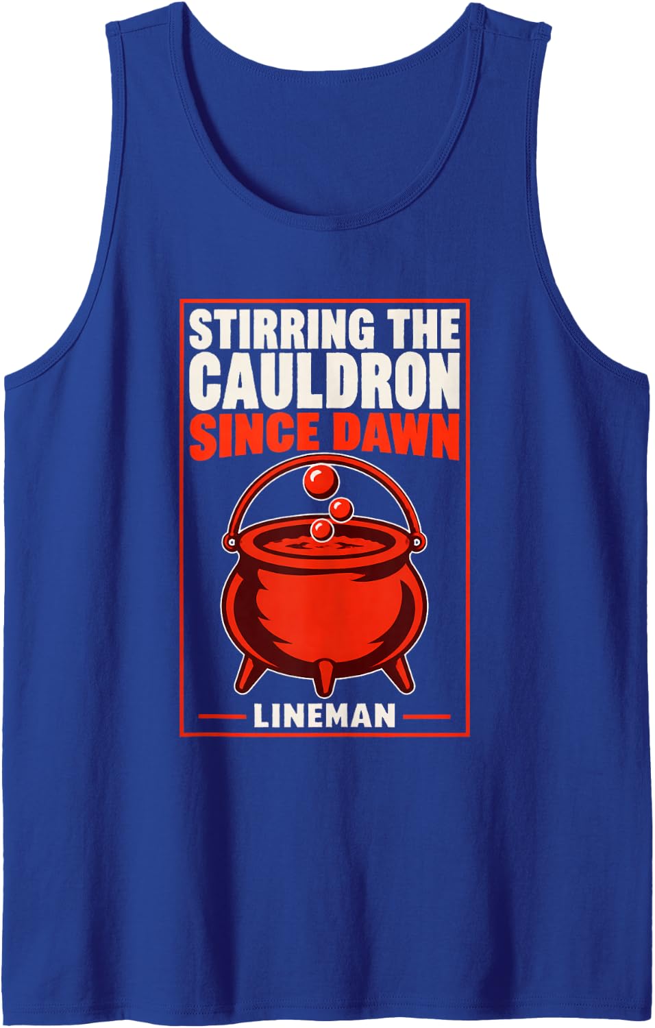 Stirring the Cauldron Since Dawn Lineman Cauldron Halloween Sleeveless Tank Top - Royal Blue