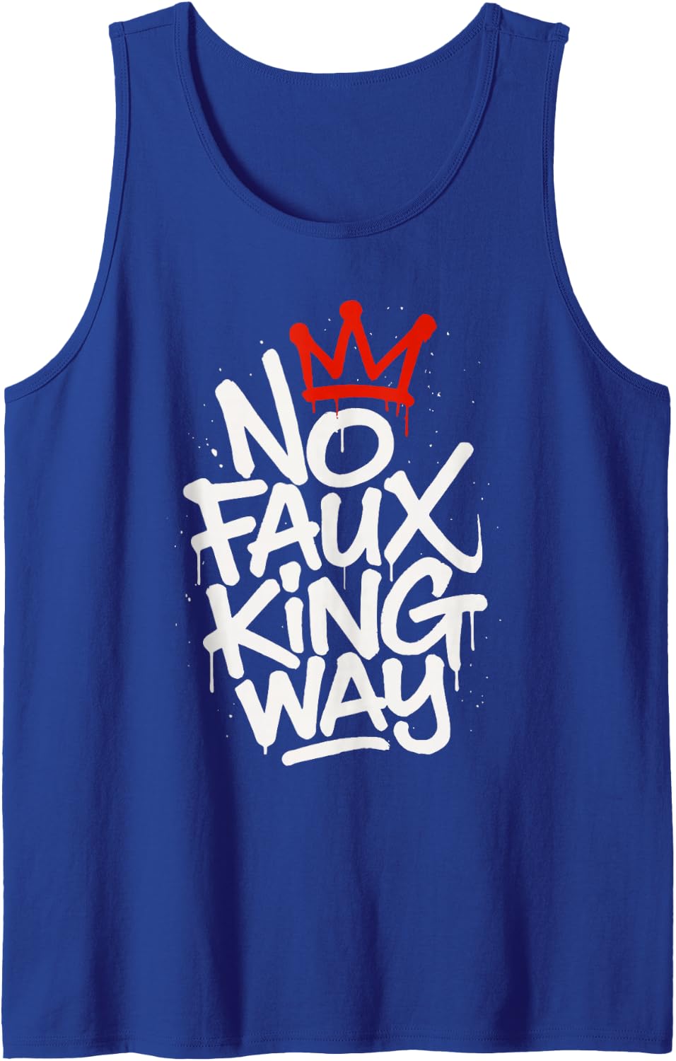 No Faux King Way Protest Sign Sleeveless Tank Top - Royal Blue