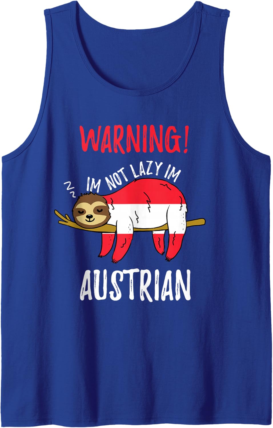 Austria Flag Sloth Im Not Lazy Im Austrian Sleeveless Tank Top - Royal Blue