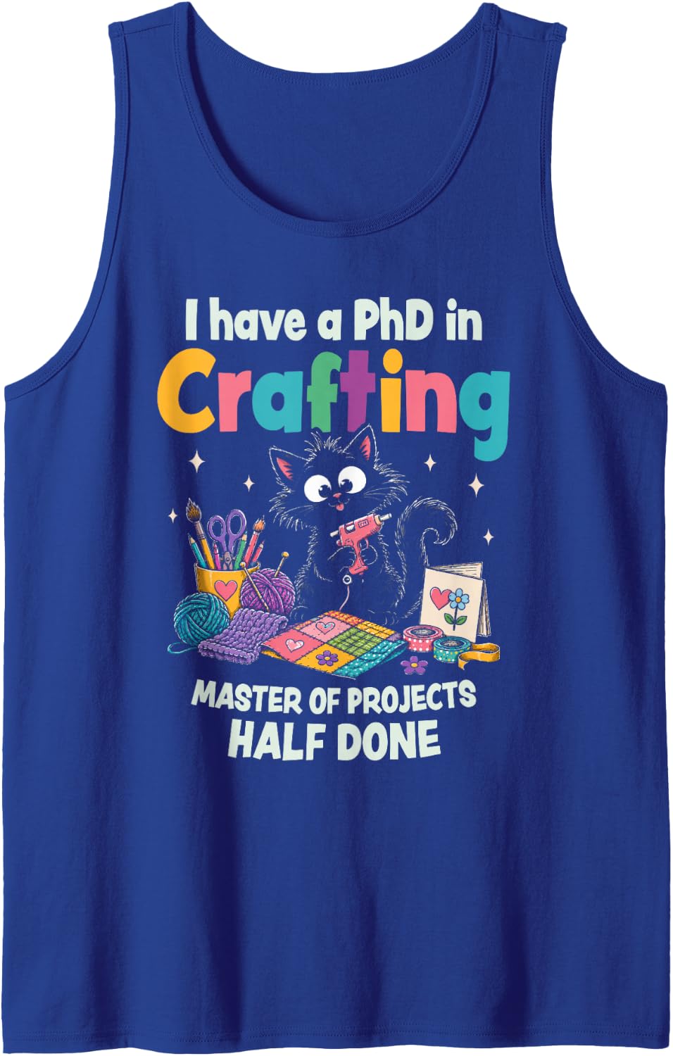 Funny Quilter Cat Crafter I Have a Phd in Crafting Tank Top - Royal Blue