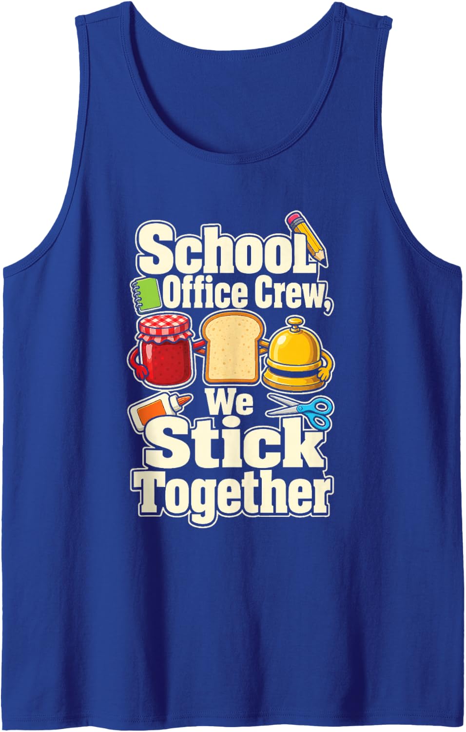 School Office Crew We Stick Together Secretary Squad Gift Sleeveless Tank Top - Royal Blue