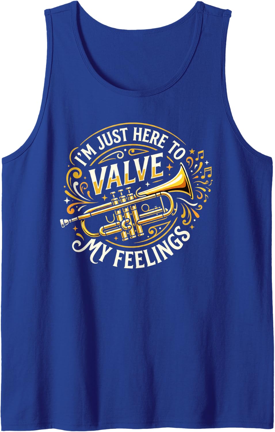 Here to Valve My Feelings Trumpet Player Musician Trumpeter Tank Top - Royal Blue