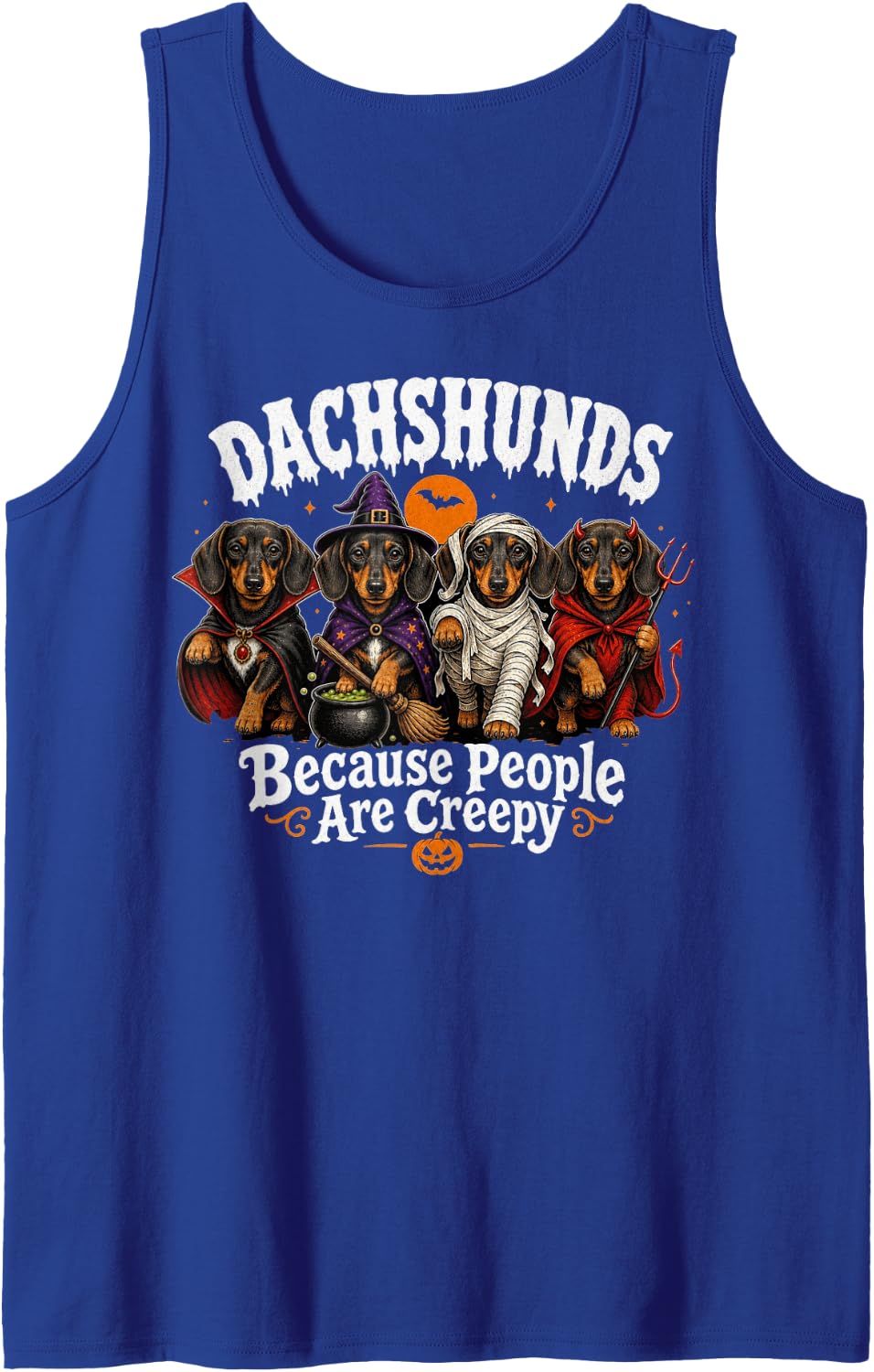 Dachshunds Because People are Creepy Halloween Sleeveless Tank Top - Royal Blue