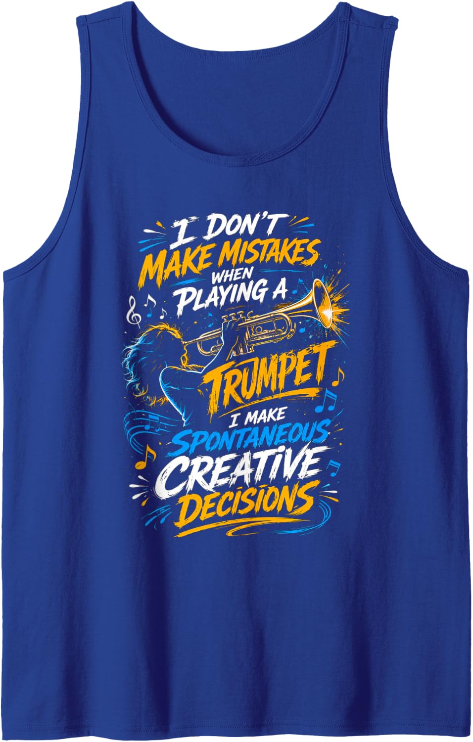 Don't Make Mistakes Playing Trumpet Player Trumpeter Music Tank Top - Royal Blue